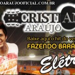   Baixar Bará Berê Elétrico | Cristiano Araújo Baixe o mais novo sucesso de Cristiano Araújo ” Bará Berê Elétrico ...