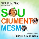 A dupla Fernando e Sorocaba foi convidada por Wesley Safadão para participar da canção “Sou Ciumento Mesmo”. A música, com ...