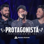 Protagonista – Augusto e Gusttavo lançam música com participação de MC THG Com os acordes e a musicalidade na família,os primos ...